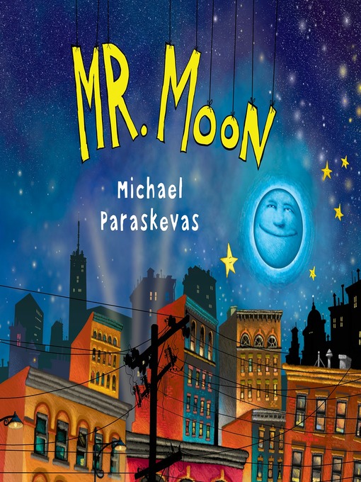 Title details for Mr. Moon by Michael Paraskevas - Available